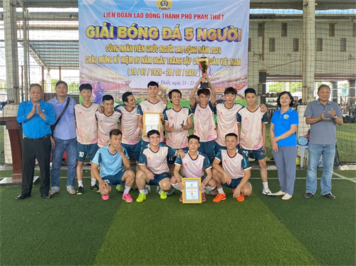 Tổ chức thành công Giải bóng đá 05 người CNVCLĐ thành phố Phan Thiết năm 2024